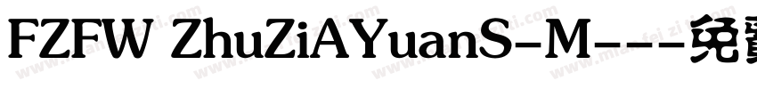 FZFW ZhuZiAYuanS-M--字体转换